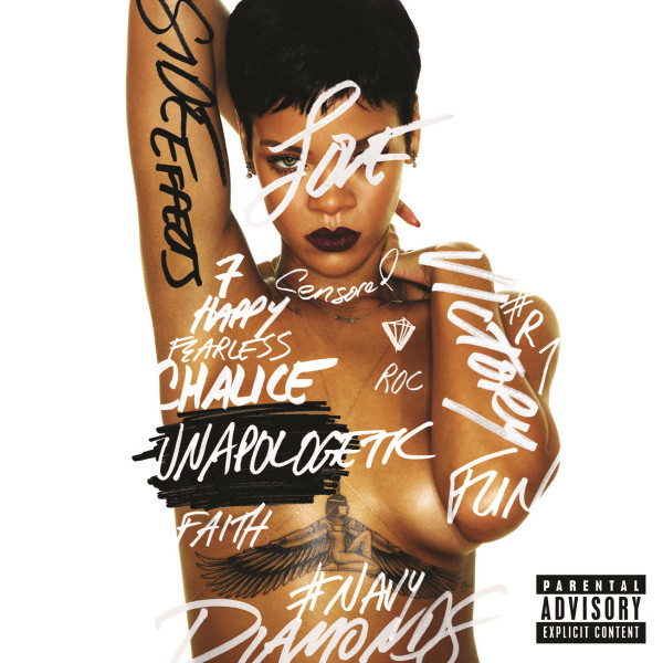 RIHANNA – UNAPOLOGETIC