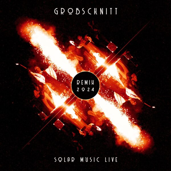 GROBSCHNITT – SOLAR MUSIC LIVE CD