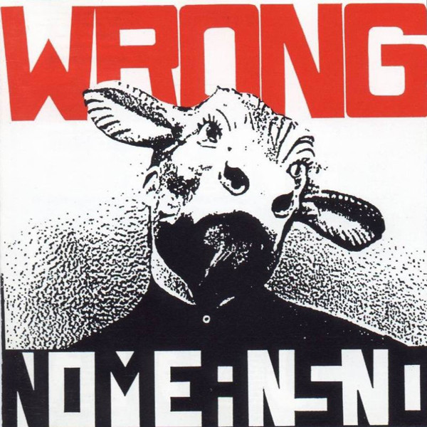 NOMEANSNO – WRONG CD