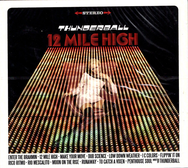 THUNDERBALL – 12 MILE HIGH CD