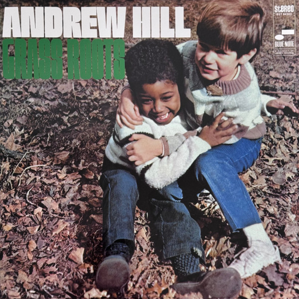 HILL ANDREW – GRASS ROOTS LP