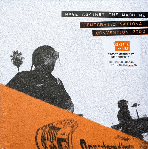 RAGE AGAINST THE MACHINE – DEMOCRATIC NATINAL CONVENTION RSD black friday clear