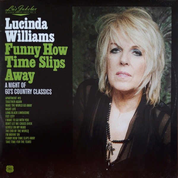 WILLIAMS LUCINDA – FUNNY HOW TIME SLIPS AWAY LP