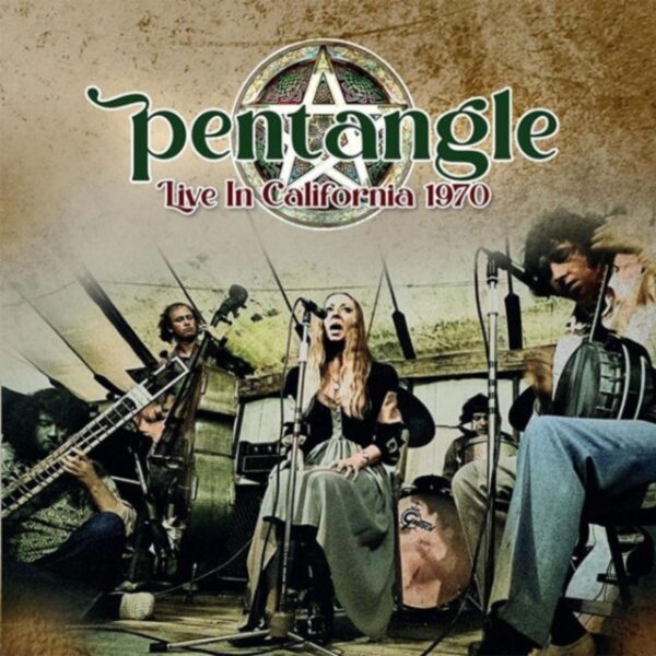 PENTAGLE – LIVE IN CALIFORNIA 1970 CD