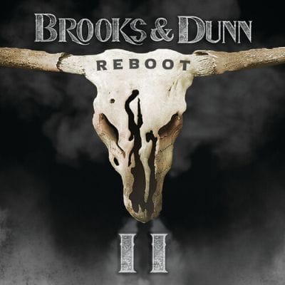 BROOKS & DUNN – REBOOT 2   CD