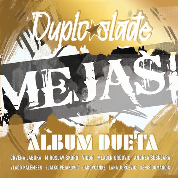 MEJAŠI – DUPLO SLAĐE   CD