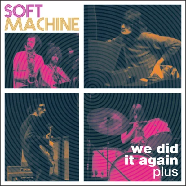 SOFT MACHINE – WE DID IT AGAIN PLUS CD2