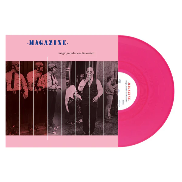 MAGAZINE – MAGIC MURDER AND THE WEATHER pink vinyl LP