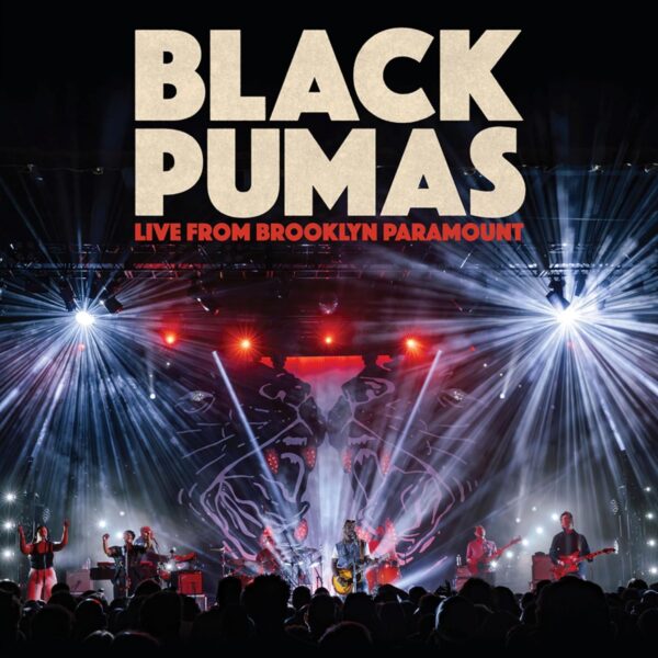 BLACK PUMAS – LIVE FROM BROKLYN PARAMORES CD2