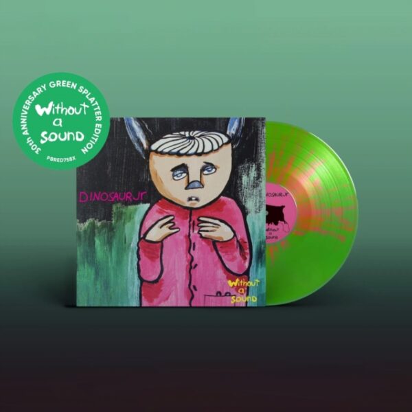 DINOSAUR JR. – WITHOUT A SOUND green splatter vinyl LP