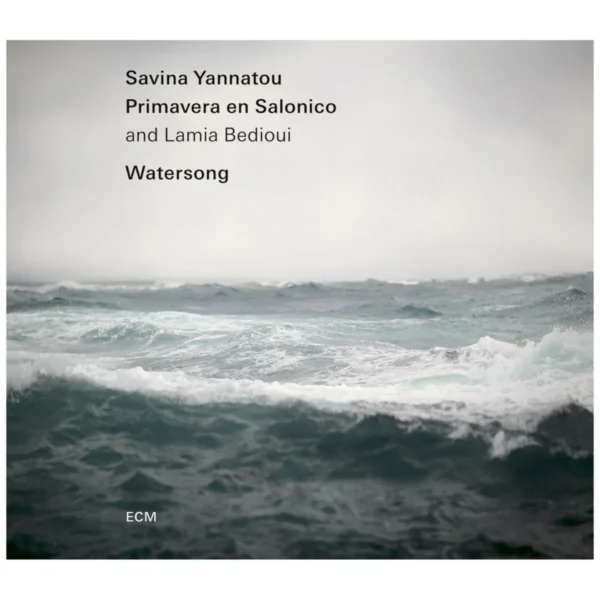 YANNATOU SAVINA/PRIMAVERA EN SALONICO/LAMIA BEDIOUI – WATERSONG CD