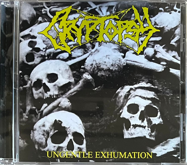 CRYPTOPSY – UNGENTLE EXHUMATION CD