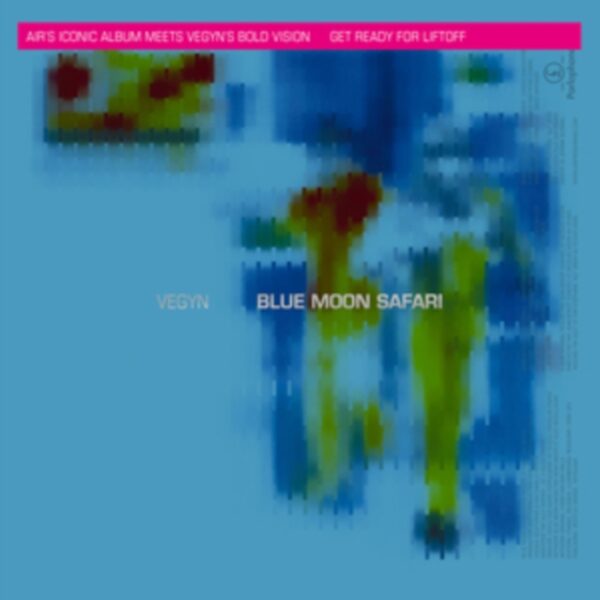 VEGYN & AIR – BLUE MOON SAFARI CD