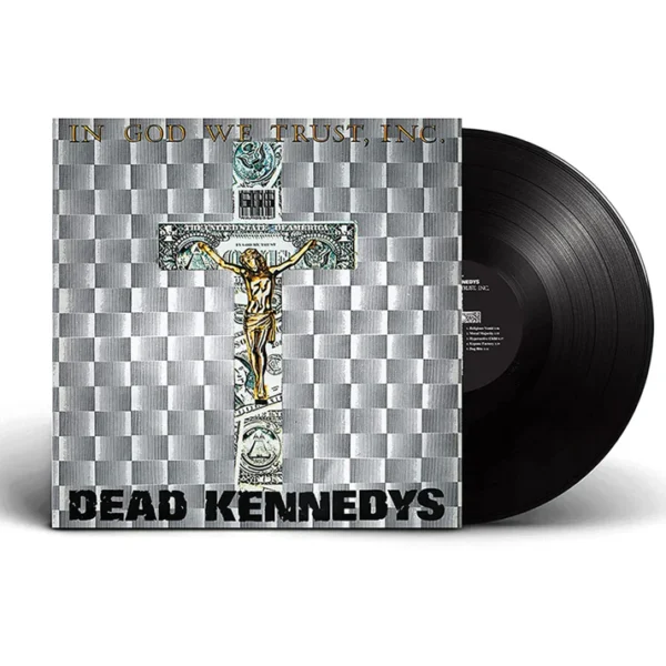 DEAD KENNEDYS – IN GOD WE TRUST, INC. LP