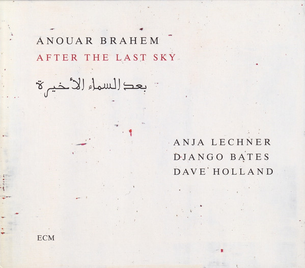 BRAHEM ANOUAR – AFTER THE LAST SKY LP2