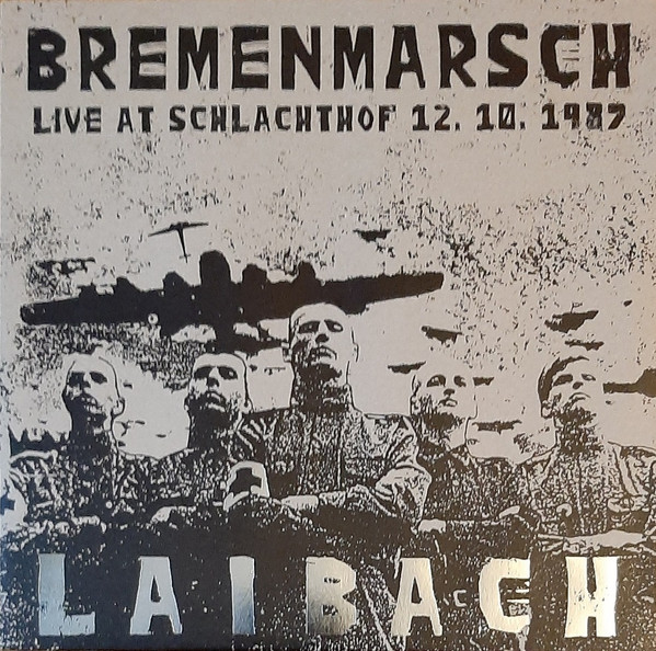LAIBACH – BREMENMARSCH LP