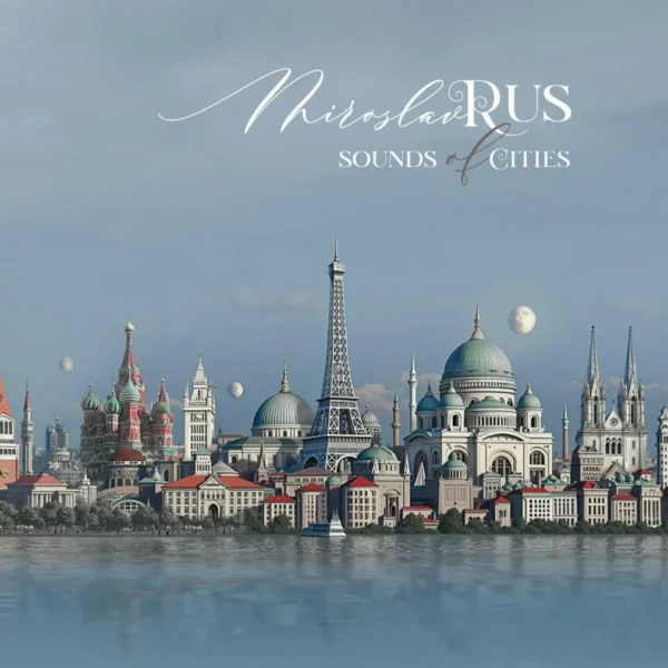 RUS MIROSLAV – SOUND OF CITIES CD