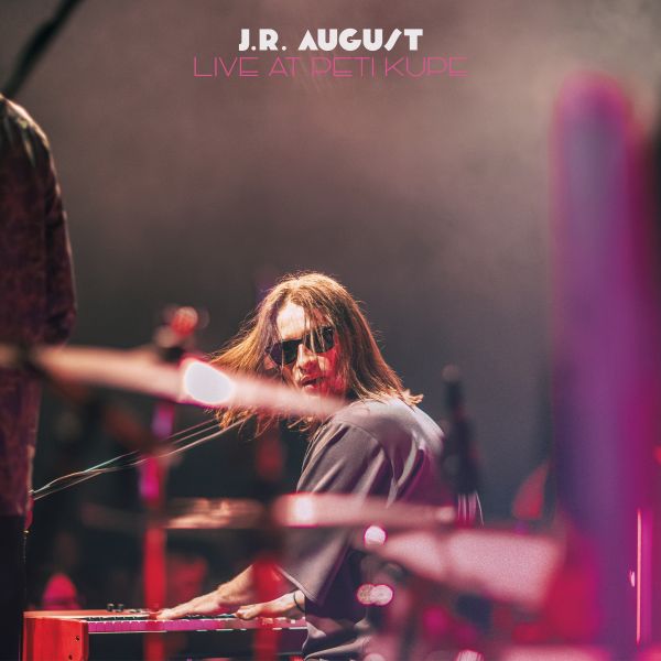 J.R. AUGUST – LIVE AT PETI KUPE CD2B