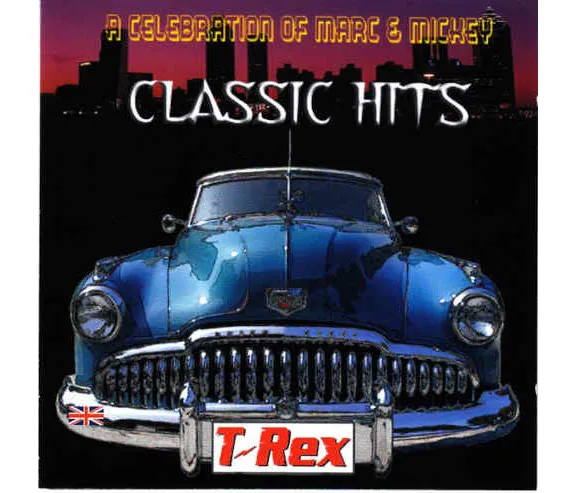 T – REX – CLASSIC HITS   CD