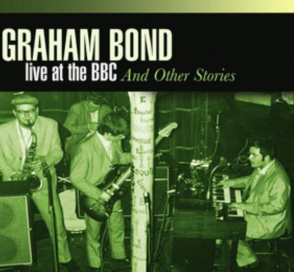 BOND GRAHAM – LIVE AT THE BBC…CD4