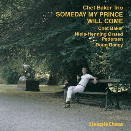BAKER CHET – SOMEDAY MY PRINCE WILL COME CD