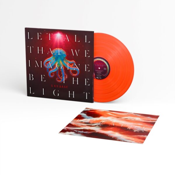 GARBAGE – LET ALL THAT WE IMAGINE BE THE LIGHT neon orange vinyl LP2