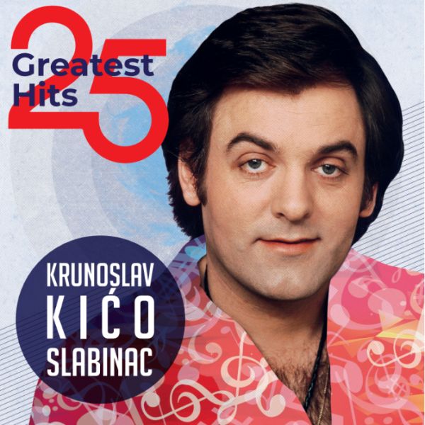 SLABINAC KIĆO – 25 GREATEST HITS LP2