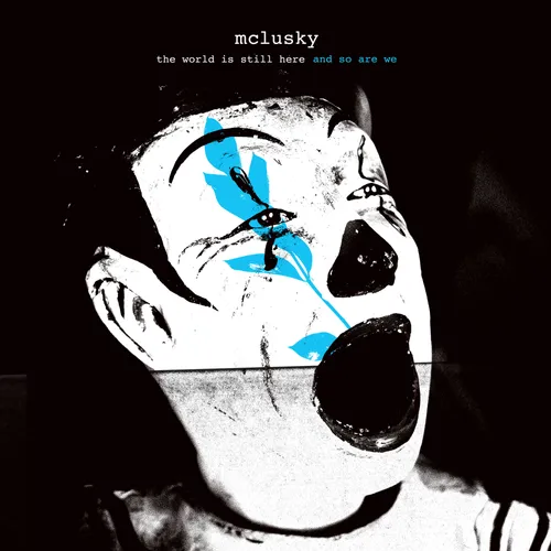 MCLUSKY – WORLD IS STILL HERE AND SO ARE WE CD