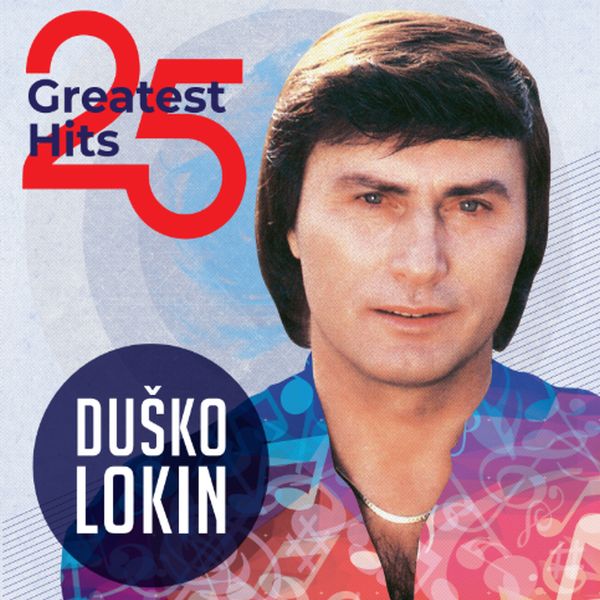 LOKIN DUŠKO – 25 GREATEST HITS LP2