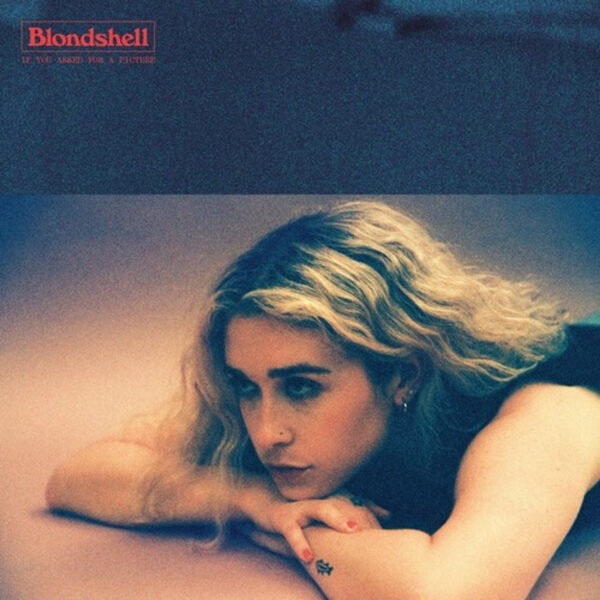 BLONDSHELL – IF YOU ASKED FOR A PICURE red vinyl LP