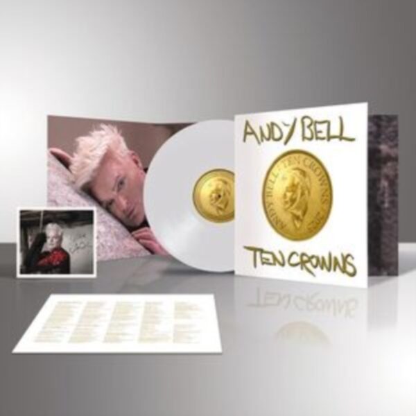 BELL ANDY – TEN CROWNS white vinyl LP
