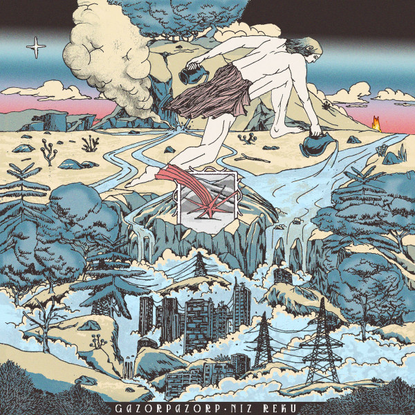 GAZORPAZORP – NIZ REKU LP