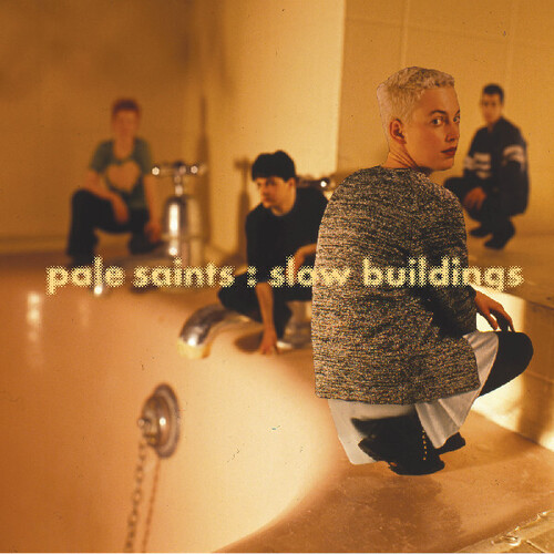 PALE SAINTS – SLOW BUILDINGS LP2