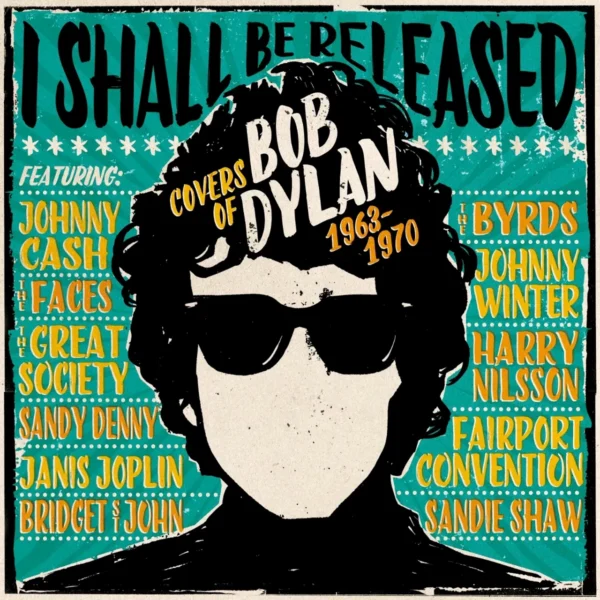 V./A. – I SHALL BE RELEASED BOB DYLAN COVERS 1963-1970 CD3