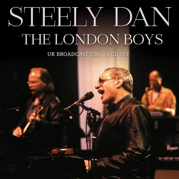 STEELY DAN – LONDON BOYS CD2