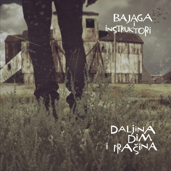 BAJAGA – DALJINA DIMA I PRAŠINA…LP