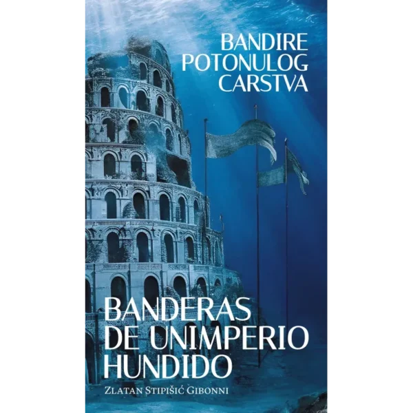 KNJIGA – GIBONNI-BANDIRE POTONULOG CARSTVA BOOK