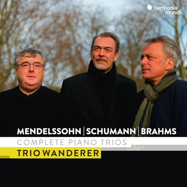 MENDELSSOHN/SCHUMANN/BRAHMS/TRIO WANDERER – COMPLETE PIANO TRIOS CD3