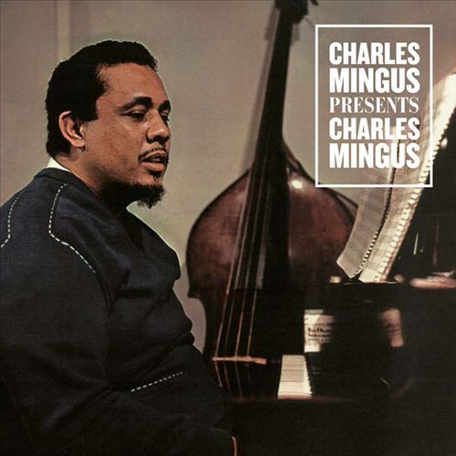 MINGUS CHARLES – PRESENTS CHARLES MINGUS LP