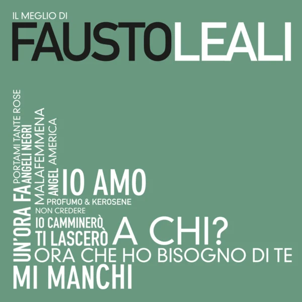 FAUSTO LEALI – IL MEGLIO DI…FAUSTO LEALI CD