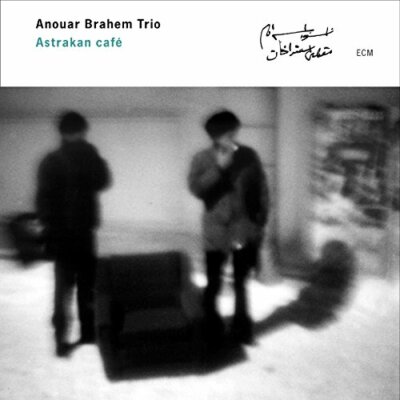 BRAHEM ANOUAR TRIO – ASTRAKAN CAFE CD