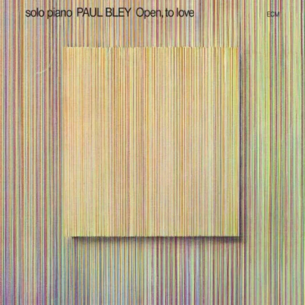 BLEY PAUL – OPEN, TO LOVE CD