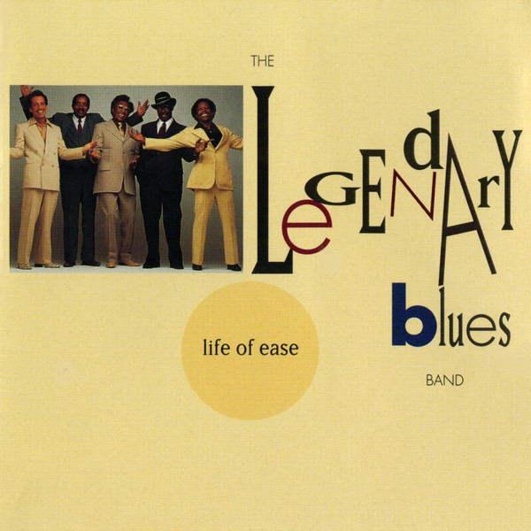 LEGENDARY BLUES BAND – LIFE OF EASE CD