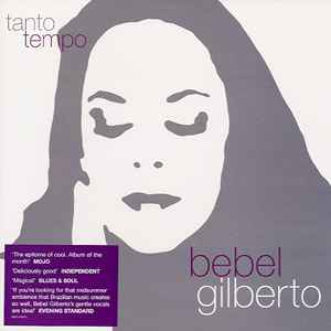 BEBEL GILBERTO – TANTO TEMPO CD