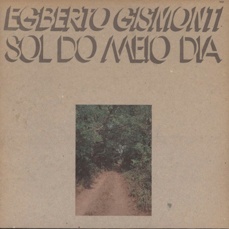 GISMONTI EGBERTO – SOL DE MEIO DIA CD