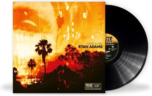 ADAMS RYAN – ASHES & FIRE LP