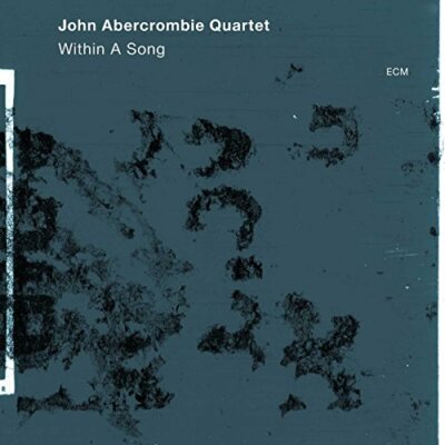 ABERCROMBIE JOHN – WITHIN A SONG CD