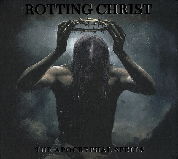 ROTTING CHRIST – APOCRYPHAL SPELLS CD2