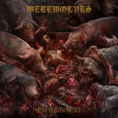 WEREWOLVES – UGLIEST OF ALL CD
