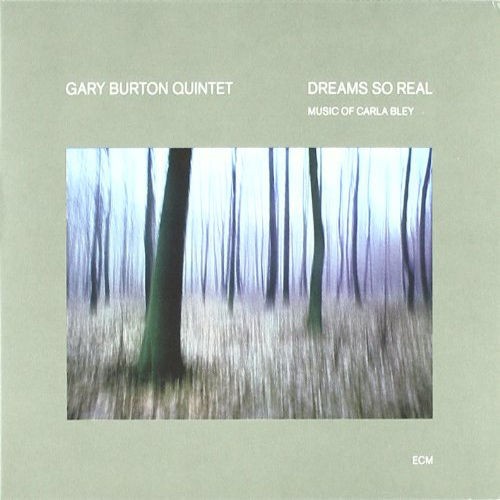 GARY BURTON QUINTET  – DREAMS SOREAL CD